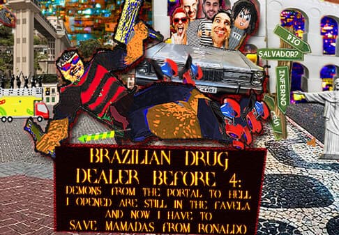 BRAZILIAN DRUG DEALER BEFORE 4: DEMONS FROM THE PORTAL TO HELL I OPENED ARE STILL IN THE FAVELA AND NOW I HAVE TO SAVE MAMADAS FROM RONALDO PC Steam CD Key cover art