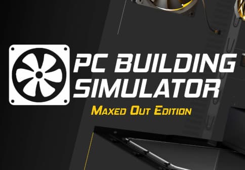 PC Building Simulator Maxed Out Edition Steam CD Key cover art