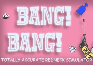 Sampul BANG! BANG! Totally Accurate Redneck Simulator Steam CD Key