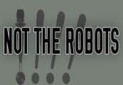 Kapa husi Not The Robots PC Steam CD Key